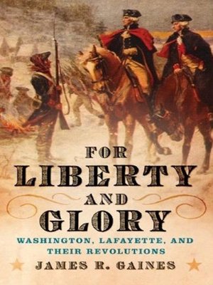 cover image of For Liberty and Glory